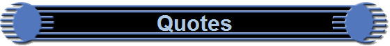 Quotes